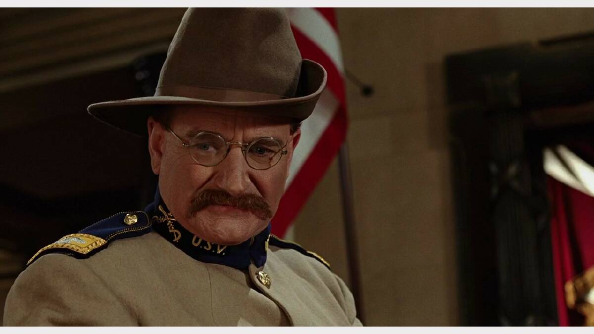 Williams would reprise the role of historical figure Teddy Roosevelt a number of times in the Night At The Museum series.
